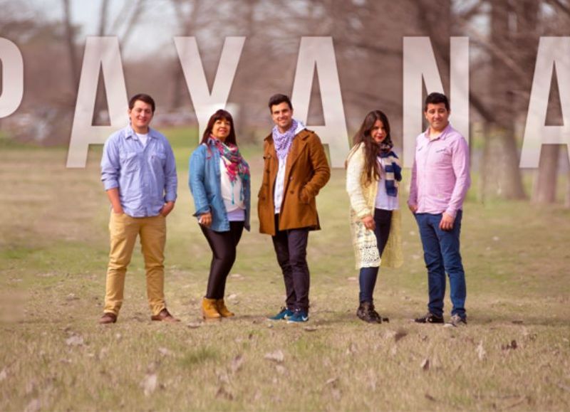 Se presenta en Rojas el aplaudido grupo Payana