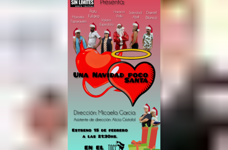 El domingo 15 de febrero se viene el estreno de Una Navidad poco Santa.